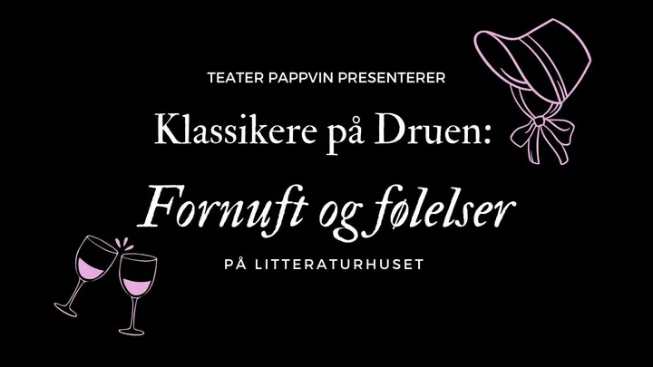 Klassikere på Druen: Fornuft og Følelser