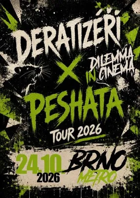 Tour 2026 - Deratizéři, Peshata a Dilema In Cinema