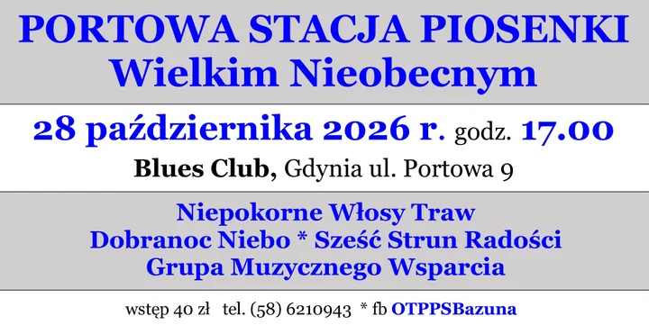 PORTOWA STACJA PIOSENKI - Wielkim Nieobecnym