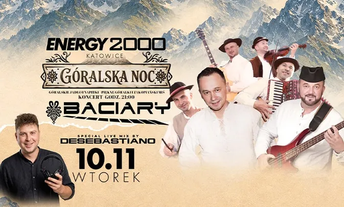 BACIARY 10.11 - ENERGY 2000 KATOWICE [18+]