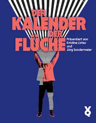 Der Kalender der Flüche - Kristine Listau und Jörg Sundermeier