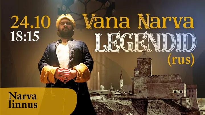 Elamusekskursioon Vana Narva legendid (Rus)