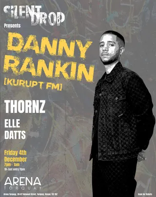 Silent Drop presents Danny Rankin