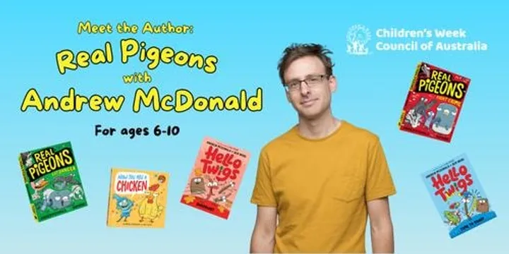 Meet the Author: Real Pigeons with Andrew McDonald • Children’s Week 2026 • Ballarat Library