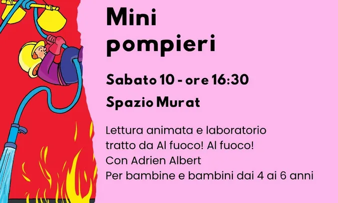 Mini pompieri. Lettura e laboratorio con Adrien Albert