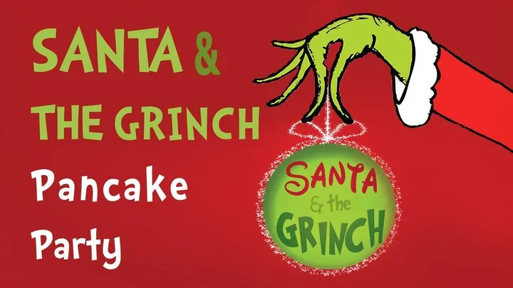 Santa & The Grinch Pancake Party