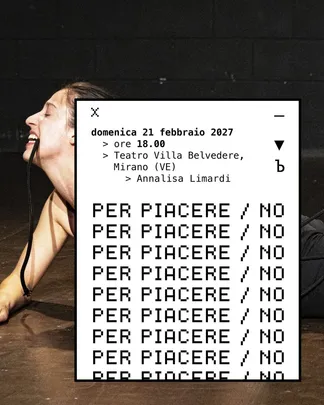 PER PIACERE / NO – MOLECOLE Teatro Villa Belvedere – Mirano 21/02