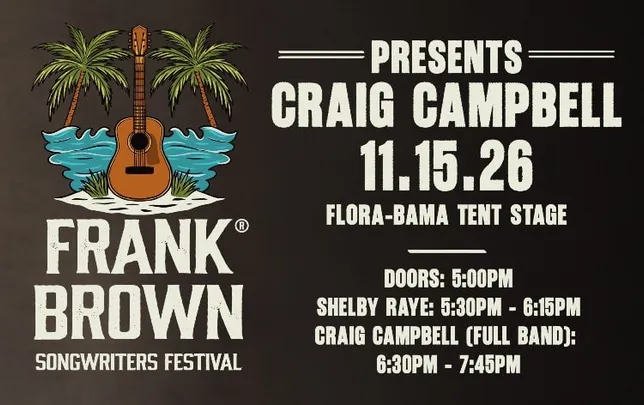 Frank Brown Songwriters Fest Presents: Craig Campbell