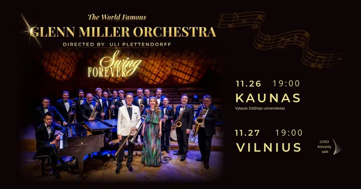 Glenn Miller Orchestra directed by Uli Plettendorff | Vilnius