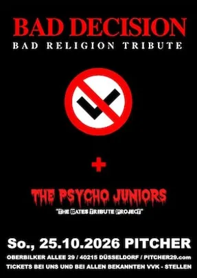 BAD RELIGION by BAD DECISION - Support: THE BATES by THE PSYCHO JUNIORS