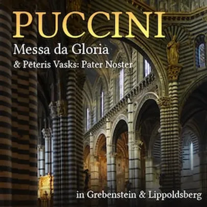 Puccini: Messa di Gloria & Peteris Vasks: Pater noster - Kreiskantorei Hofgeismar, Kurpfalzphilharmonie Heidelberg, Solisten