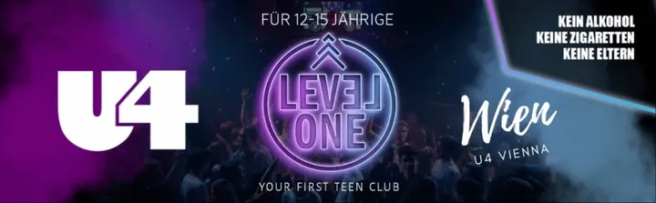 LEVEL ONE - U4 WIEN - 17:00 - 22:00 Uhr - Dezember 2026