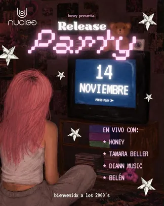 NÚCLEO // HONEY RELEASE PARTY