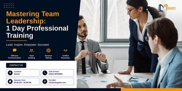 Mastering Team Leadership: 1 Day Professional Training in Darwin