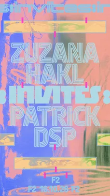 Zuzana Hakl INVITES Patrick DSP