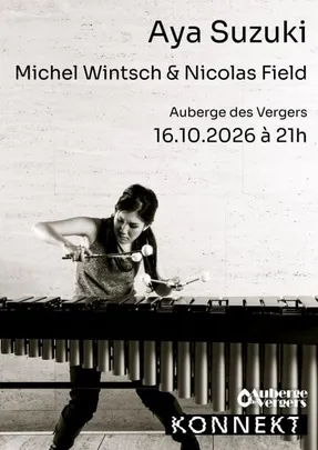 Aya Suzuki, Michel Wintsch & Nicolas Field — Concerts improvisés