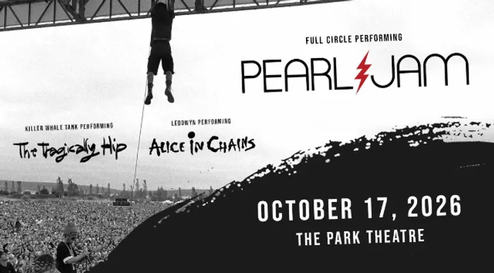 Full Circle (Pearl Jam) | Killer Whale Tank (Tragically Hip) | Leddwyn (Alice in Chains)