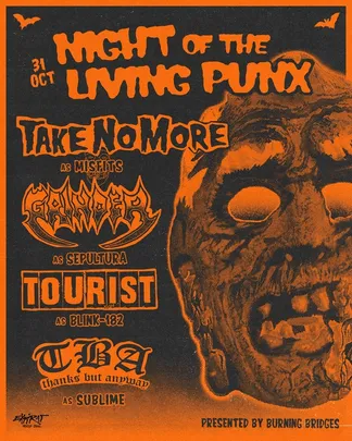NIGHT OF THE LIVING PUNX @ Expirat Club prod. Burning Bridges (Take No More, Grinder, Tourist, TBA)