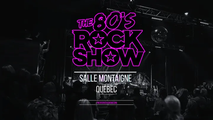 The 80’s Rock Show @ Salle Montaigne