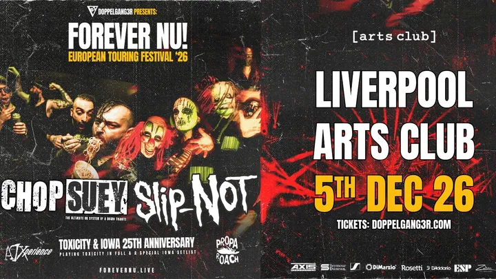 FOREVER NU - 25th anniversary of Toxicity & Iowa special! Chop Suey, Slip-Not, A7Xperience, Propa Roach