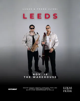 Lukas & Frank live in Leeds