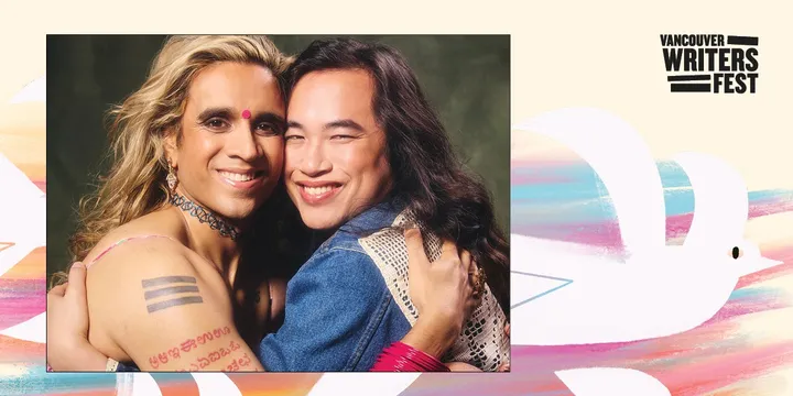 33. The World We Long For with Vivek Shraya and Kai Cheng Thom
