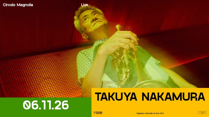 Magnolia presents: Takuya Nakamura (live)