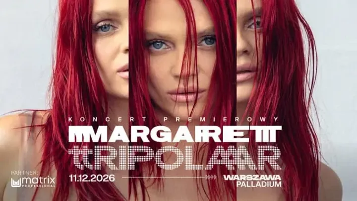 MARGARET TRIPOLAR KONCERT PREMIEROWY