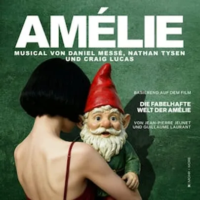 Musical von Daniel Messé, Nathan Tysen und Craig Lucas   basierend auf dem Film „Die fabelhafte Welt der Amélie“