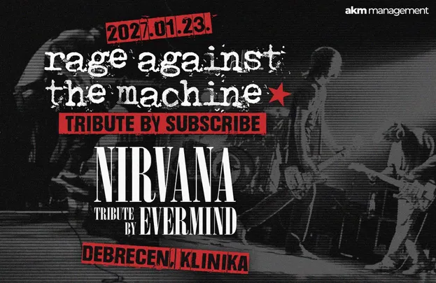 01.23. // RATM TRIBUTE BY SUBSCRIBE I NIRVANA by Evermind // Klinika, Debrecen