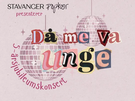 "Då me va unge - Stavanger Popkors jubileumskonsert"