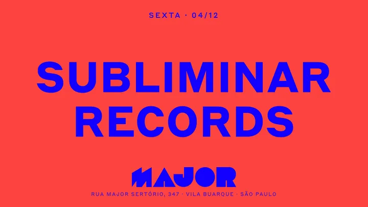 Major recebe Subliminar Records