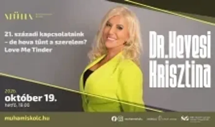 Dr. Hevesi Krisztina: 21. századi kapcsolataink – de hova tűnt a szerelem?