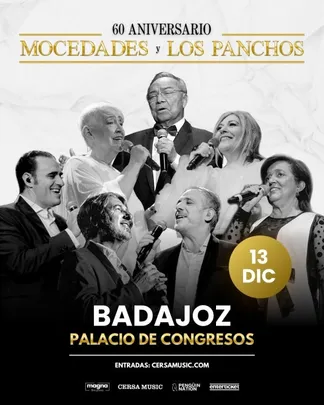 MOCEDADES Y LOS PANCHOS EN BADAJOZ- 60 ANIVERSARIO