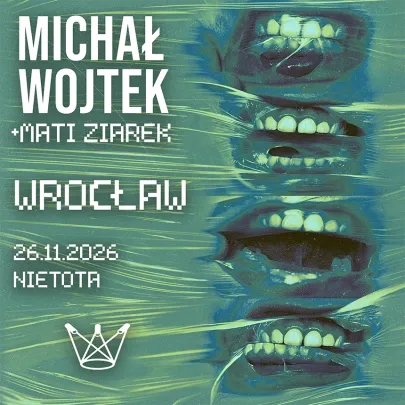 MICHAŁ WOJTEK // WROCŁAW