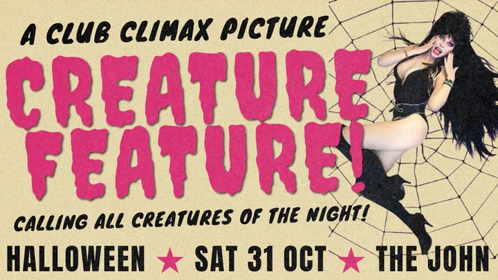 CLUB CLIMAX HALLOWEEN ★ CREATURE FEATURE!