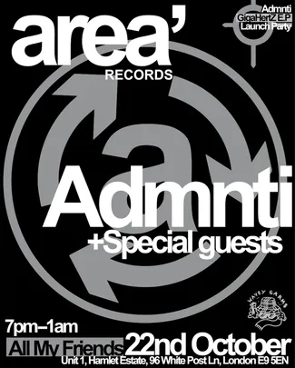 Area Records Launch - ADMNTi GigaHertZ EP