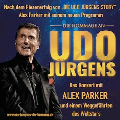UDO JÜRGENS – Das Konzert mit ALEX PARKER   & special guest