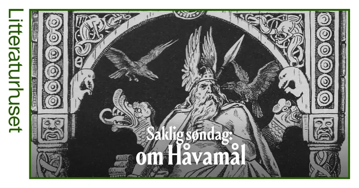 Saklig søndag: Håvamål