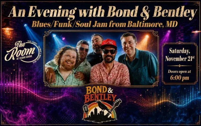 An Evening with Bond & Bentley - Blues/Funk/Soul Jam from Baltimore, MD