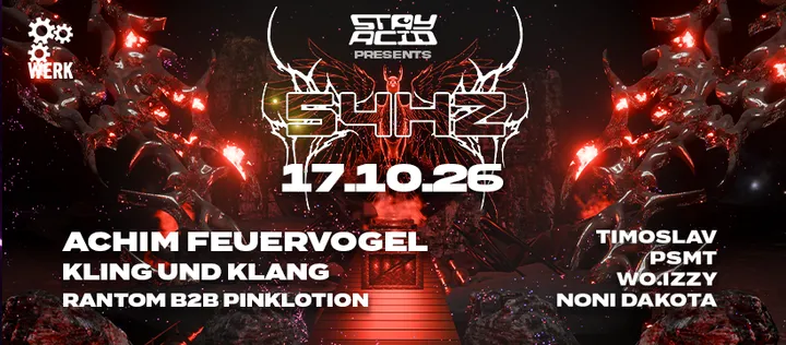 Stay Acid presents 54hz with DJ Achim Feuervogel + KLING&KLANG