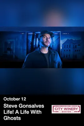 Steve Gonsalves Life! A Life With Ghosts