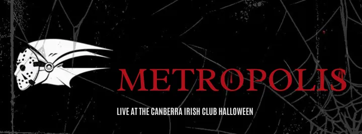 Metropolis presents Ghosts, Ghouls & Gargoyles