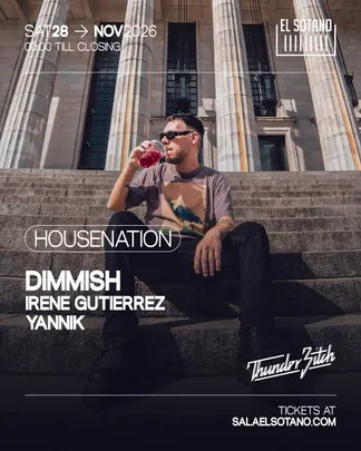 HOUSENATION: Dimmish, Irene Gutierrez, Yannik