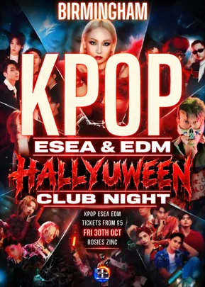 BIRMINGHAM ESEA Halloween Rave: Hallyuween Cosplay Club Night | KClub X Made In Asia | KPop HipHop EDM & More | £5 Tickets for Soc Members & Dance teams | 30/10/26