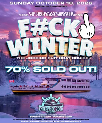 F*ck Winter Boat Ride 2026 Enterprise 2000 Toronto Brenton B