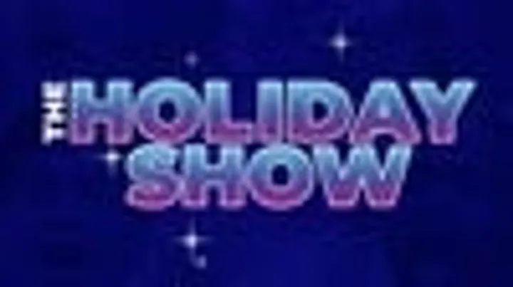 The Holiday Show