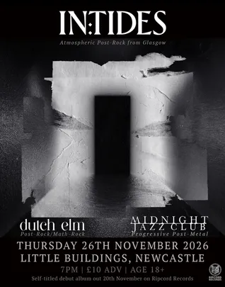 In:Tides//Dutch Elm//Midnight Jazz Club