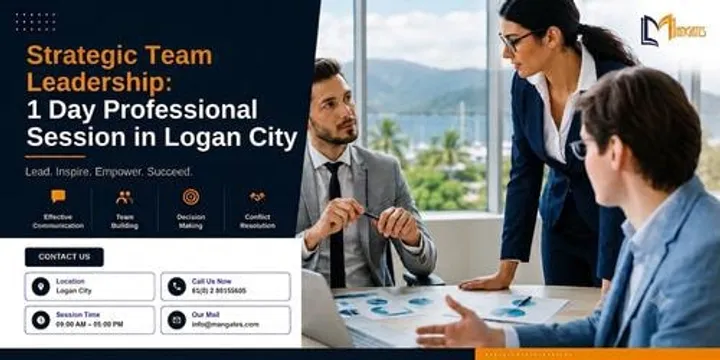 Strategic Team Leadership: 1 Day Professional Session in Logan City