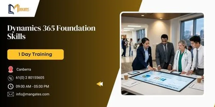 Dynamics 365 Foundation Skills in Canberra